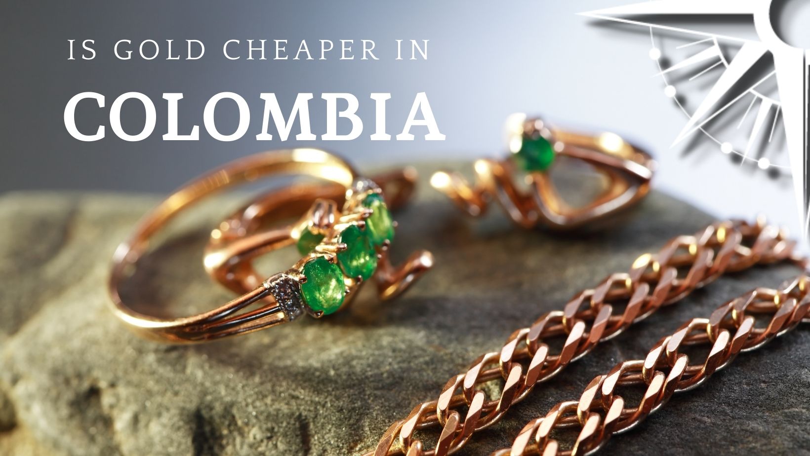 Is Gold Cheaper in Colombia? Emeralds? Buying Gold Jewelry in Pereira